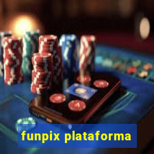 funpix plataforma